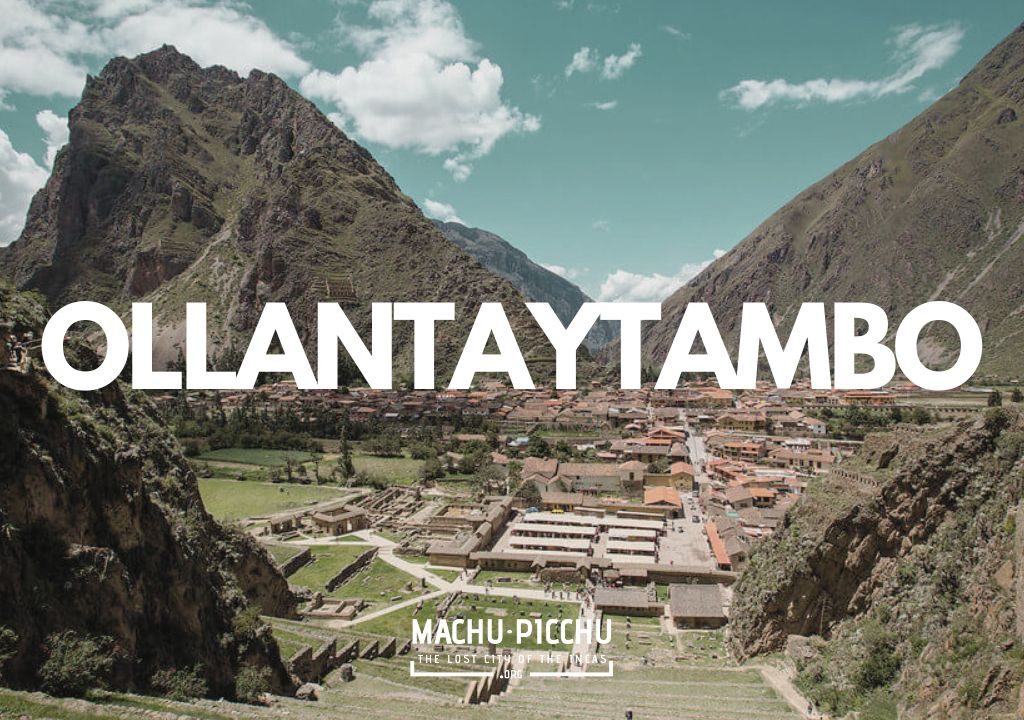 Ollantaytambo Travel Guide